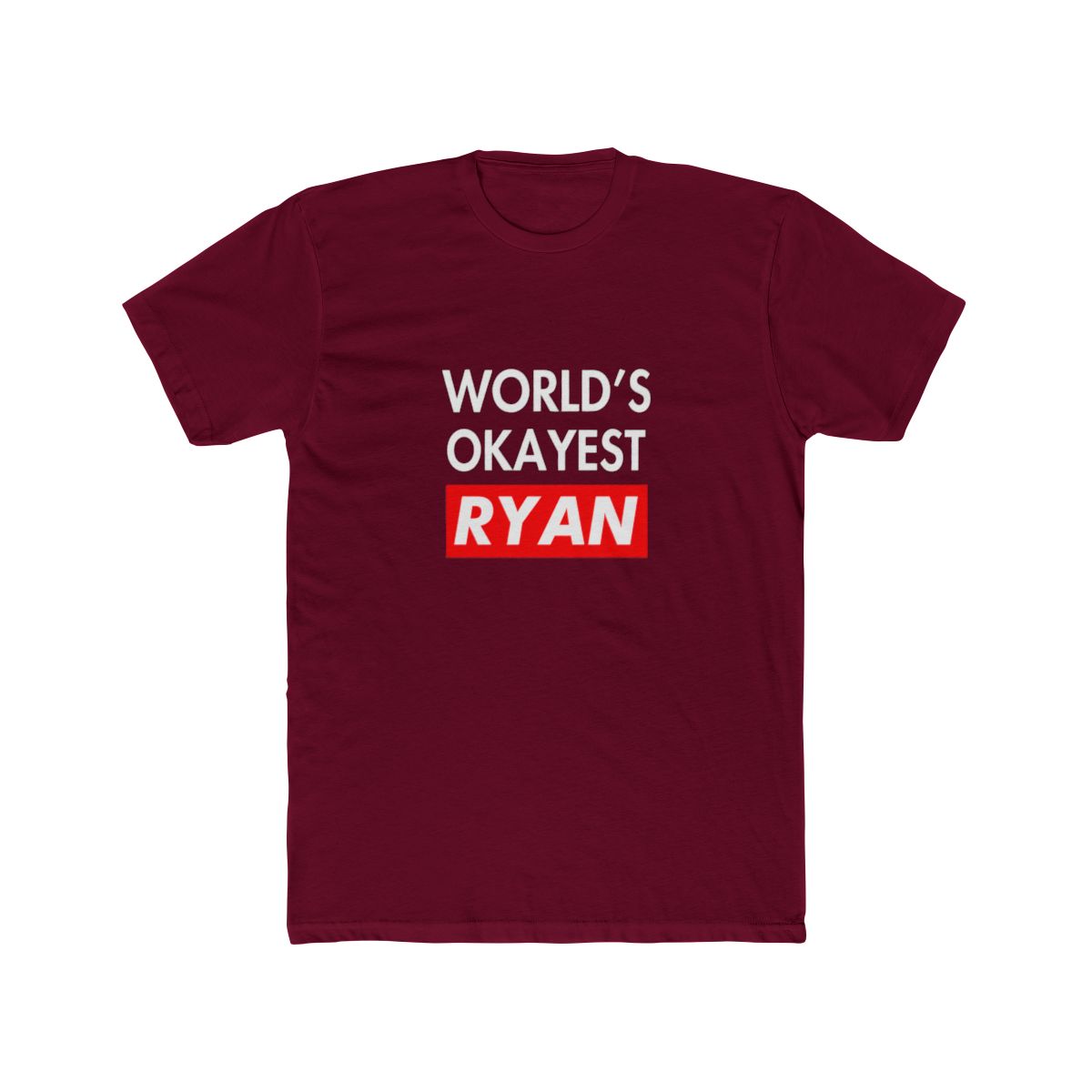 Worlds okayest Ryan T Shirt - alternate angle 2, merchandise