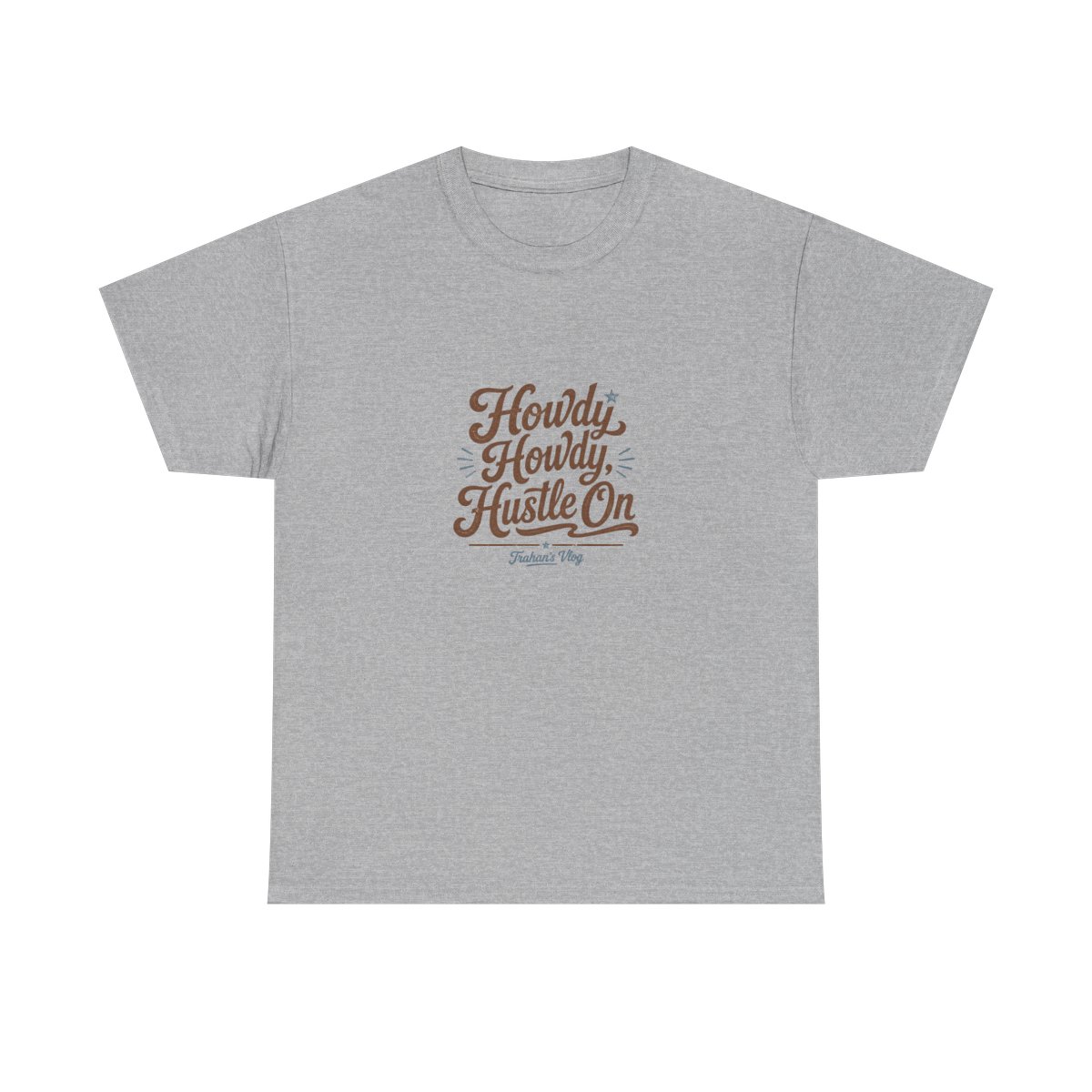 Ryan Trahan "Howdy Howdy, Hustle On" Unisex Tee - Official T-Shirts merchandise