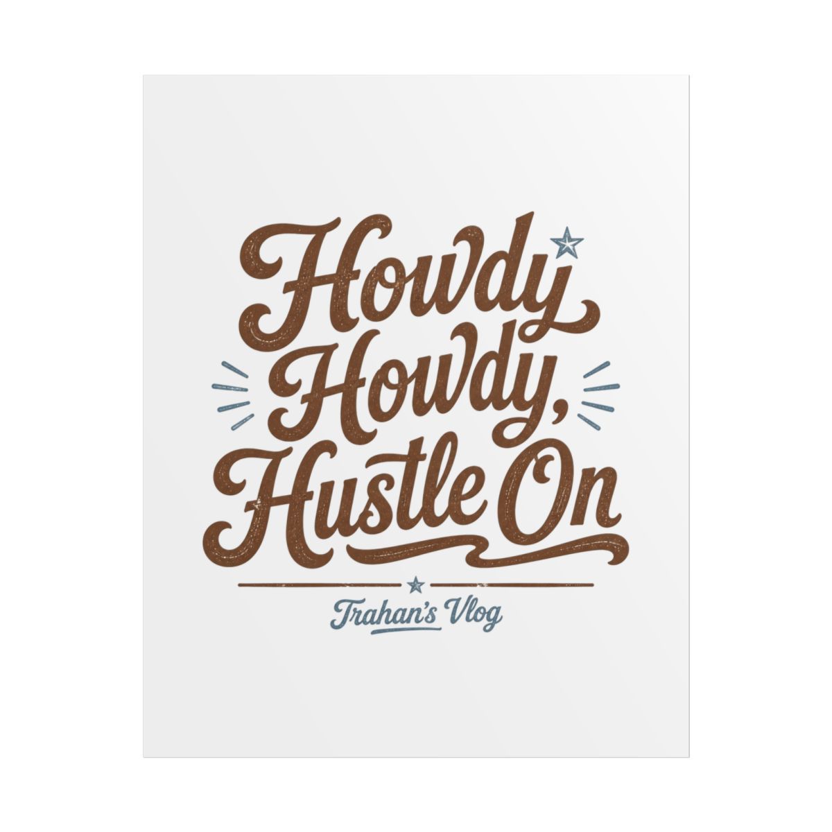 Ryan Trahan "Howdy Howdy, Hustle On" Poster