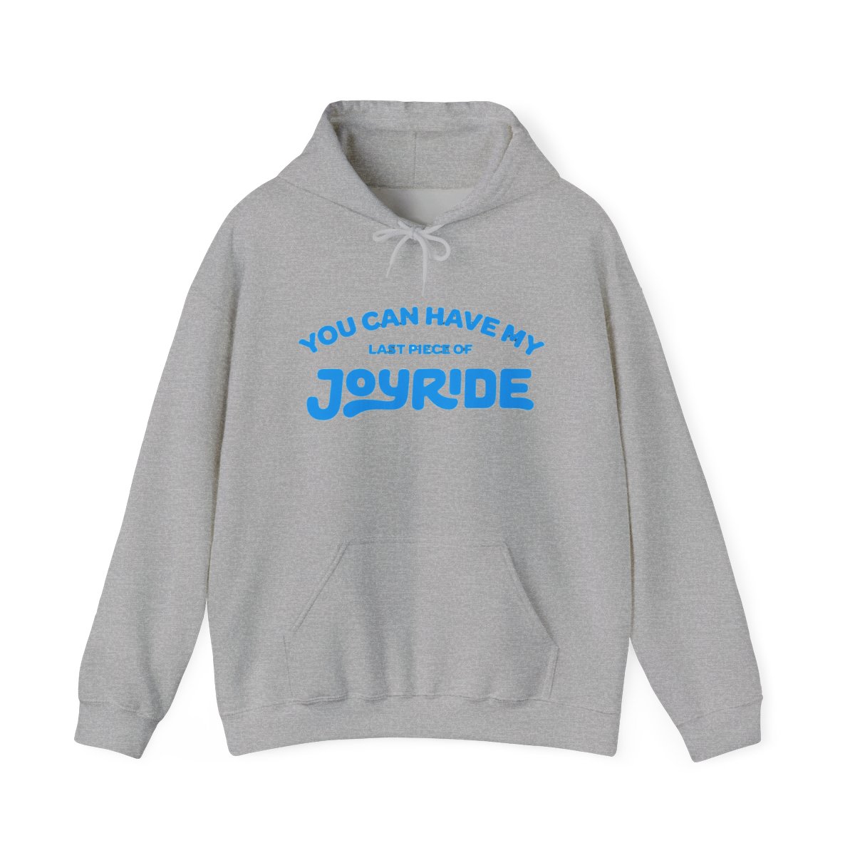 You Can Have My JOYRIDE Hoodie - Purple